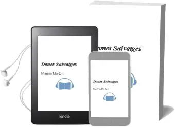 Descargar AudioLibro Dones Salvatges de Marina Martori año 2012