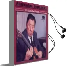 Descargar AudioLibro El Canto del Viento de Atahualpa Yupanqui año 2012
