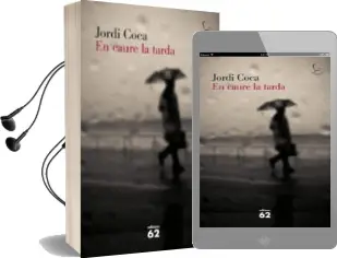 Descargar AudioLibro En Caure la Tarda de Jordi Coca año 2012
