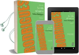 Descargar AudioLibro La Vida tal Cual es (Vol. 1) de Nelson Rodrigues año 2012