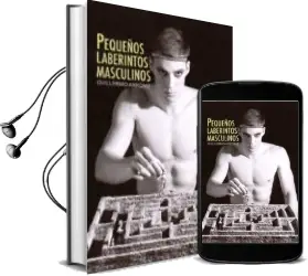 Descargar AudioLibro Pequeños Laberintos Masculinos de Guillermo Arroniz año 2012