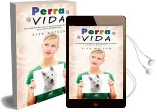 Descargar AudioLibro Perra Vida de Elsa Watson año 2012