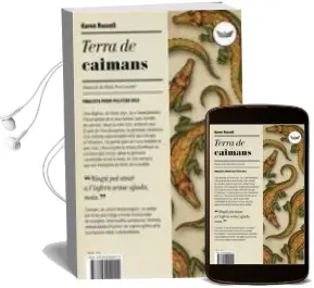Descargar AudioLibro Terra de Caimans de Karen Russell año 2012