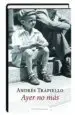 AudioLibro 26831 Ayer no mas de Andres Trapiello