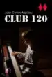 AudioLibro Club 120 de Juan Carlos Azpiazu