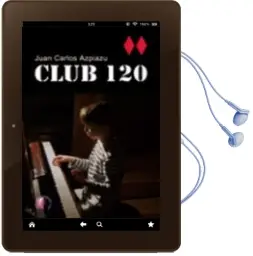 Descargar AudioLibro Club 120 de Juan Carlos Azpiazu año 2012