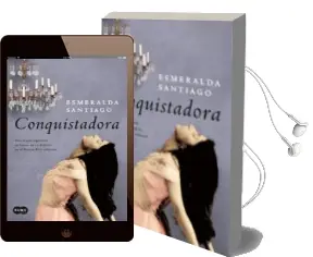 Descargar AudioLibro Conquistadora de Esmeralda Santiago año 2012