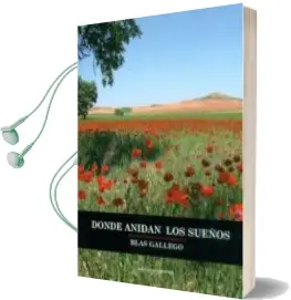 Descargar AudioLibro Donde Anidan los Sueños de Blas Gallego año 2012