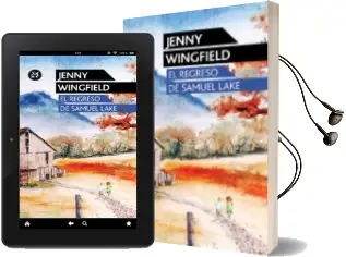 Descargar AudioLibro El Regreso de Samuel Lake de Jenny Wingfield año 2012