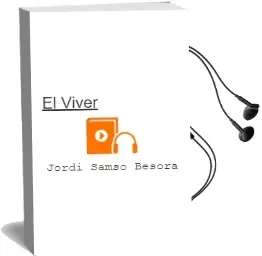 Descargar AudioLibro El Viver de Jordi Samso Besora año 2012
