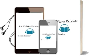 Descargar AudioLibro Els Vidres Entelats de Rafael Escobar año 2012