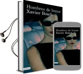 Descargar AudioLibro Hombres de Honor de Xavier Bosch año 2012