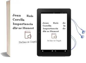 Descargar AudioLibro Joan Rois de Corella.La Importancia de Dir-Se Honest de Stefano M. Cingoli año 2012