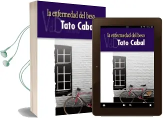 Descargar AudioLibro La Enfermedad del Beso de Tato Cabal año 2012