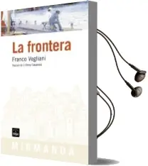 Descargar AudioLibro La Frontera de Franco Vegliani año 2012