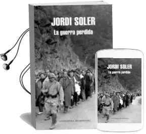Descargar AudioLibro La Guerra Perdida de Jordi Soler año 2012