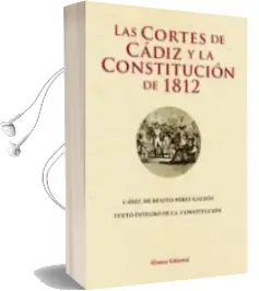 Descargar AudioLibro Las Cortes de Cadiz y la Constitucion de 1812 de Benito Perez Galdos año 2012