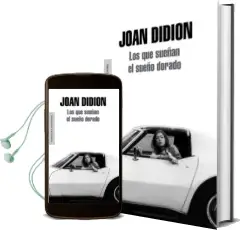 Descargar AudioLibro Los que Sueñan el Sueño Dorado de Joan Didion año 2012