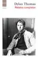 AudioLibro Relatos Completos de Dylan Thomas