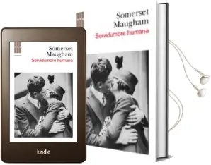 Descargar AudioLibro Servidumbre Humana de Somerset Maugham año 2012