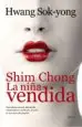 AudioLibro Shim Chong, la Niña Vendida de Hwang Sok Yong