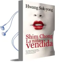 Descargar AudioLibro Shim Chong, la Niña Vendida de Hwang Sok Yong año 2012