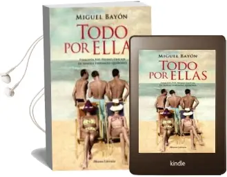 Descargar AudioLibro Todo por Ellas de Miguel Bayon año 2012