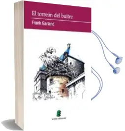 Descargar AudioLibro Torreon del Buitre de Frank Garland año 2012