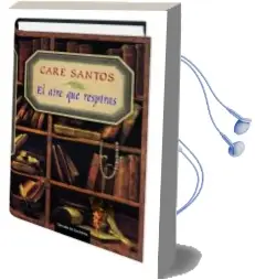 Descargar AudioLibro 26682 el Aire que Respiras de Care Santos año 2012