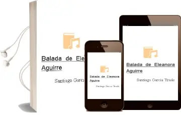 Descargar AudioLibro Balada de Eleanora Aguirre de Santiago Garcia Tirado año 2012