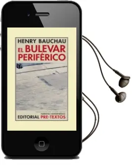 Descargar AudioLibro El Bulevar Periferico de Henry De Bauchau año 2012