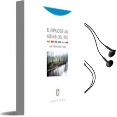 Descargar AudioLibro El Espejo de las Aguas del rio de Juan Ramon Baez Tirado año 2012
