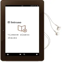 Descargar AudioLibro El Intruso de Vicente Blasco Ibañez año 2012