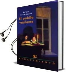 Descargar AudioLibro El Pabilo Vacilante de Enrique Garcia Maiquez año 2012