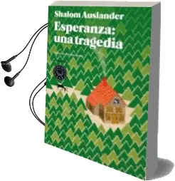 Descargar AudioLibro Esperanza: Una Tragedia de Shalom Auslander año 2012