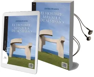 Descargar AudioLibro Hombre mas Alla de si Mismo de Javier Prades año 2012