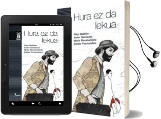 Descargar AudioLibro Hura ez da Lekua (+Dvd) de Oier Guillan año 2012