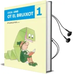 Descargar AudioLibro Juga amb ot el Bruixot 1 de Picanyol año 2012