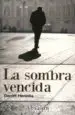 AudioLibro La Sombra Vencida de Daniel Heredia