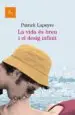 AudioLibro La Vida es Breu i el Desig Infinit de Patrick Lapeyre