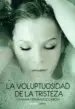 AudioLibro La Voluptuosidad de la Tristeza de Viviana Fernandez Garcia