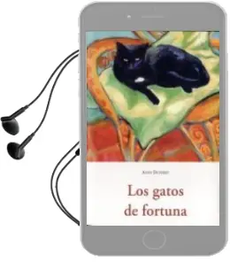 Descargar AudioLibro Los Gatos de Fortuna de Anny Duperey año 2012