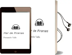 Descargar AudioLibro Mar de Pirañas de Fernando Valls año 2012