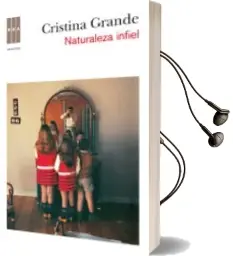 Descargar AudioLibro Naturaleza Infiel de Cristina Grande año 2012