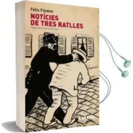 Descargar AudioLibro Notícies de Tres Ratlles de Felix Feneon año 2012