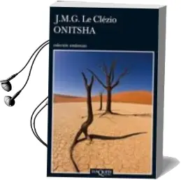Descargar AudioLibro Onitsha de Jean Marie Gustave Le Clezio año 2012