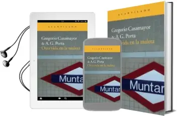 Descargar AudioLibro Otra Vida en la Maleta de Gregorio Casamayor año 2012