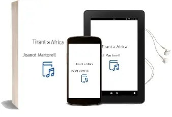Descargar AudioLibro Tirant a Africa de Joanot Martorell año 2012
