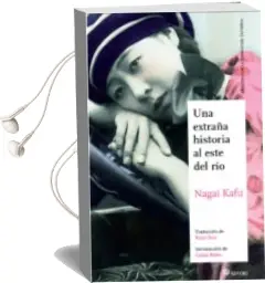 Descargar AudioLibro Una Extraña Historia al Este del rio de Nagai Kafu año 2012