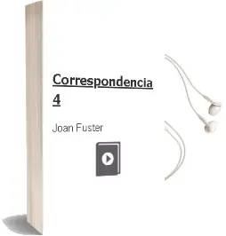 Descargar AudioLibro Correspondencia 4 de Joan Fuster año 2012